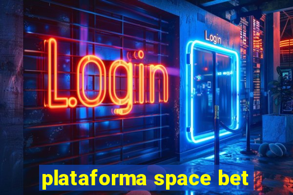 plataforma space bet